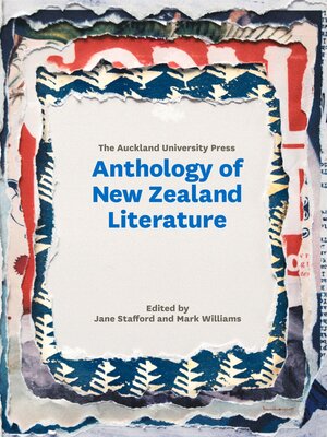 cover image of The Auckland University Press Anthology of New Zealand Literature
